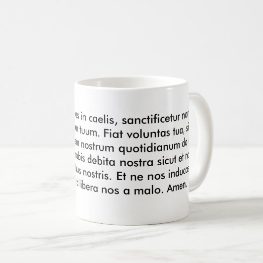 PATER NOSTER oder der unser Vater Kaffeetasse (VorderseiteRechts)