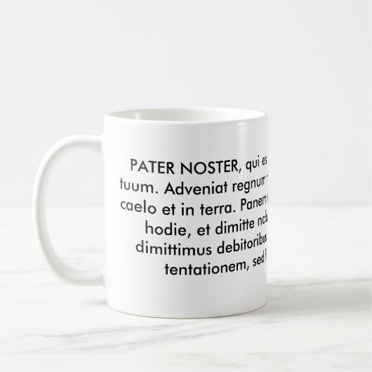 PATER NOSTER oder der unser Vater Kaffeetasse (Links)