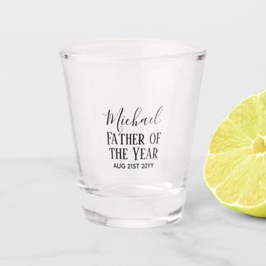 Pater of the YEAR VATER Husband Man CUSTOPM TEXT Schnapsglas (Vorderseite)