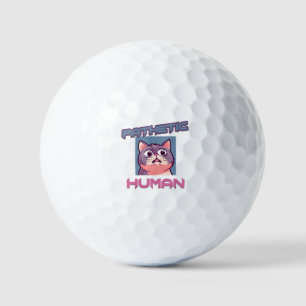 Pathetic Human - Funny Cat Design Golfball