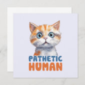 Pathetischer Mensch - Sarcastic Cat Design (Vorne/Hinten)