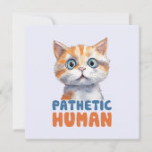 Pathetischer Mensch - Sarcastic Cat Design (Vorderseite)