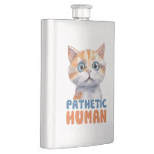 Pathetischer Mensch - Sarcastic Cat Design Flachmann (Rechts)