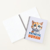Pathetischer Mensch - Sarcastic Cat Design Notizblock (Innenseite)