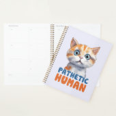 Pathetischer Mensch - Sarcastic Cat Design Planer (Anzeige)