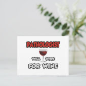 Pathologe ... wird für Wein arbeiten Postkarte (Stehend Vorderseite)