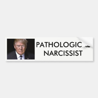 Pathologischer Narcissist Anti-Donald Trumpf Autoaufkleber
