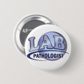 PATHOLOGIST Fun Blue LOGO - KLINISCHES LABOR Button (Vorne & Hinten)