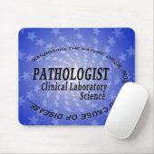 PATHOLOGIST - KLINISCHE LABORWISSENSCHAFT MOUSEPAD (Mit Mouse)