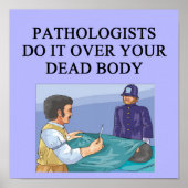 PATHOLOGISTIN POSTER (Vorne)