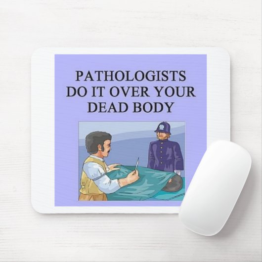 PATHOLOGISTSjpeg Mousepad (Mit Mouse)