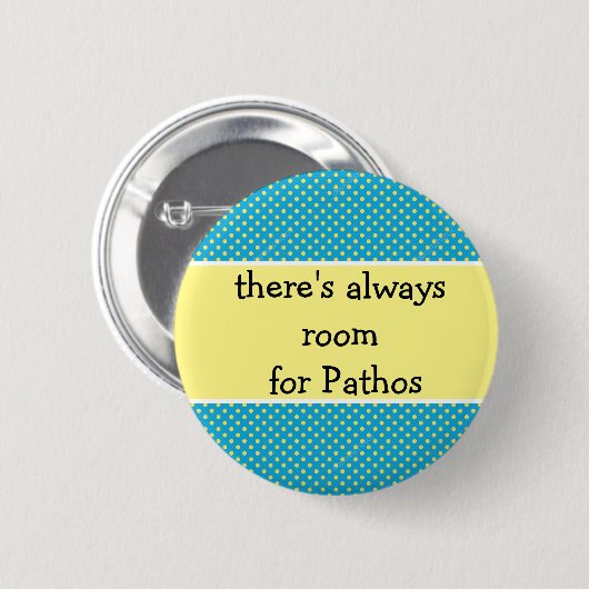 Pathos, Emotionen gibt es immer Button (Vorne & Hinten)