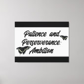 Patience and Perseverance: Ambition Wall ART Leinwanddruck (Vorderseite)