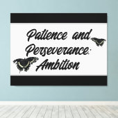 Patience and Perseverance: Ambition Wall ART Leinwanddruck (Insitu (Holzboden))