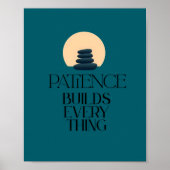 Patience Builds Everything Minimal Quote Poster (Vorne)