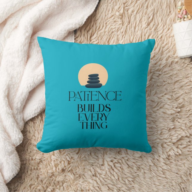 Patience Builds Everything Minimalist Zen Pillow Kissen (Decke)