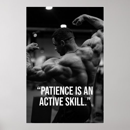 Patience Is an Active Skill Fitness Quote Poster (Vorne)