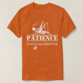 Patience Young Grasshopper T-Shirt (Design vorne)