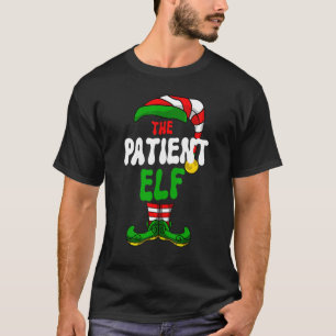 Patient Elf Pajama Matching Group Weihnachtsfeiert T-Shirt