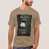 Patient Emerson Inspiration Zitat Lotus T-Shirt (Vorderseite)