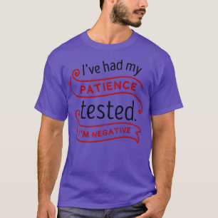 Patient getestet T-Shirt