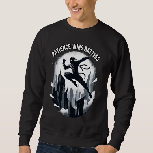 Patient gewinnt Battle Ninja Warrior Funny Sweatshirt (Vorderseite)