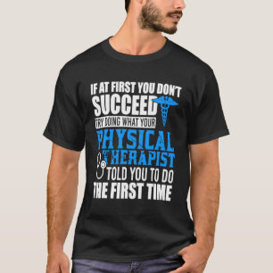 Patienten mit motivierend Physiotherapie T-Shirt