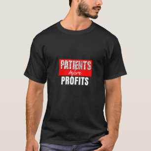Patienten vor dem Gewinn Krankenpflege Personal T-Shirt