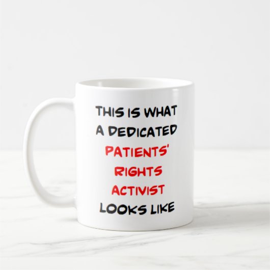 Patientenrechtsaktivist, engagiert kaffeetasse (Links)