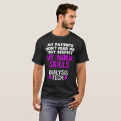 Patients Don'T Fear They Respect Ninja Ss Dialysis T-Shirt (Vorne ganz)