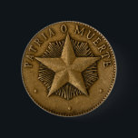 Patria O Muerte Button<br><div class="desc">Entwurf basiert auf einer Münze des kubanischen Pesos</div>
