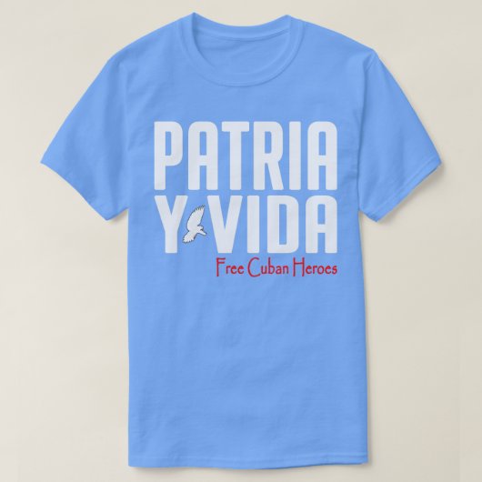 Patria Y Vida Free Cuban Heroes Cuban DNA Cuba T-Shirt (Design vorne)