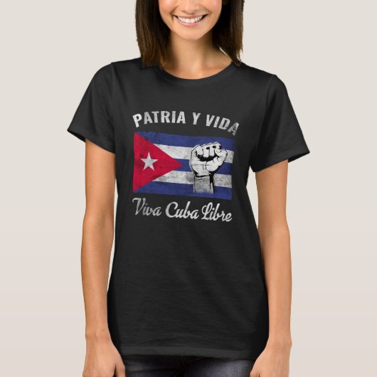 Patria Y Vida Viva Cuba Libre Cuba Flag Cubano T-Shirt (Vorderseite)