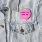 PATRIARCHY MUSS GEHEN! BUTTON (Beispiel)