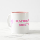 PATRIARCHY MUSS GEHEN! ZWEIFARBIGE TASSE (Vorderseite Links)