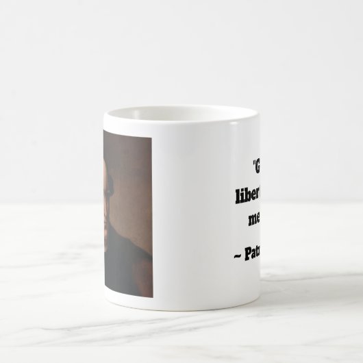 Patrick Henry Quote Coffee Tasse (Mittel)