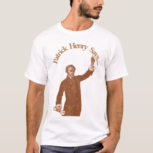 Patrick Henry T-Shirt (Vorderseite)