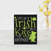 Patrick's Day I'm Not Irish But Kiss Me Anyway Karte (Gelbe Blume)