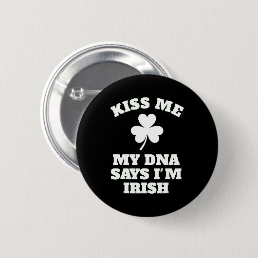 Patricks Day Kiss Me Funny Dna Test Irish Button (Vorne & Hinten)