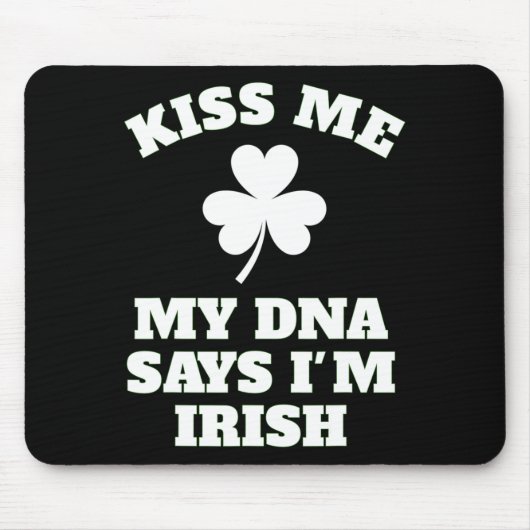 Patricks Day Kiss Me Funny Dna Test Irish Mousepad (Vorne)