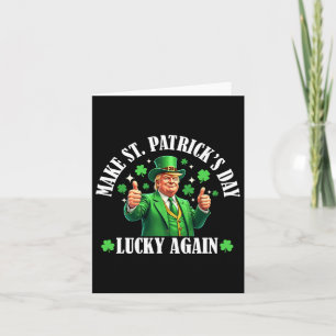 Patricks Day Lucky Wieder Funny St Patricks D Karte