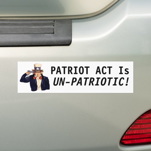 Patriot Act ist unpatriotisch! Autoaufkleber (Auf Auto)