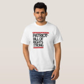 Patriot Bill of Rights Strong T - Shirt - Amerikan (Vorne ganz)