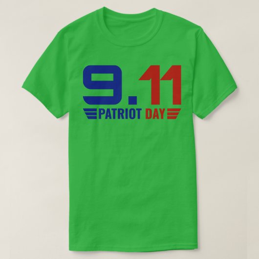 Patriot Day (1) T-Shirt (Design vorne)