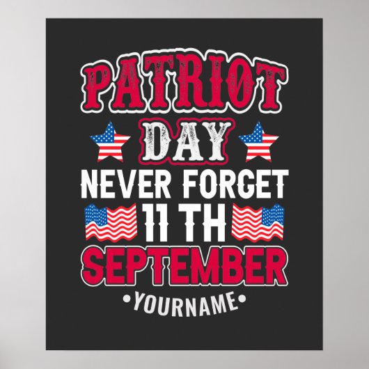 Patriot Day Vergiss nie 9 11 Poster (Vorne)