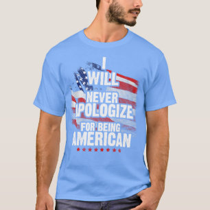 Patriot entschuldige dich nie T-Shirt