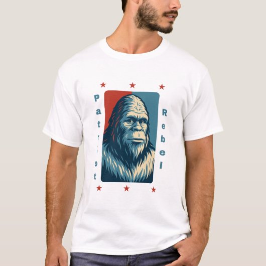 Patriot Rebel: Bigfoot for President T-Shirt (Vorderseite)