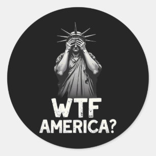Patriotic 4. Juli Statue der Freiheit Wtf amerikan Runder Aufkleber