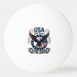 Patriotic American Eagle 250 Years 1776-2026 Tischtennisball