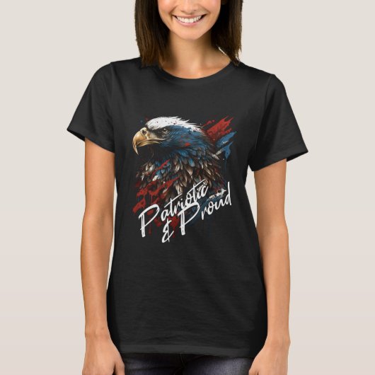 Patriotic and Proud Bald Eagle 4th of July T-Shirt (Vorderseite)